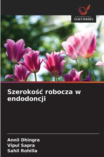 Szerokośc robocza w endodoncji