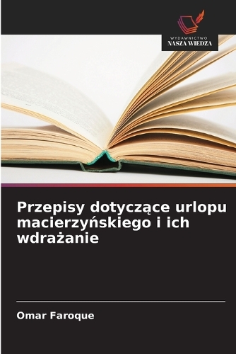Przepisy dotyczące urlopu macierzyńskiego i ich wdrażanie