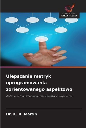 Ulepszanie metryk oprogramowania zorientowanego aspektowo