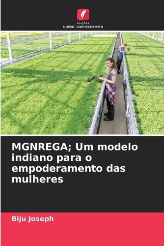 MGNREGA; Um modelo indiano para o empoderamento das mulheres