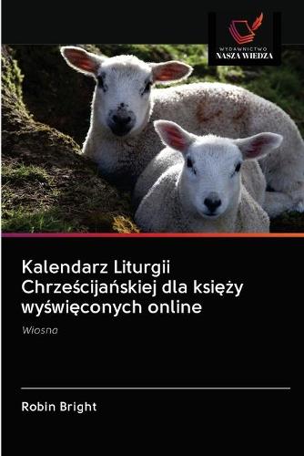 Kalendarz Liturgii Chrześcijańskiej dla księży wyświęconych online
