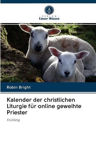 Kalender der christlichen Liturgie fur online geweihte Priester