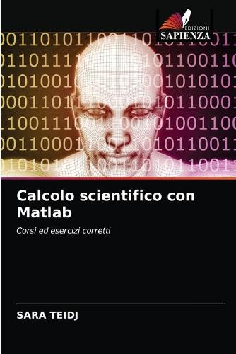 Calcolo scientifico con Matlab