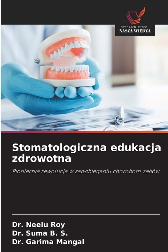 Stomatologiczna edukacja zdrowotna