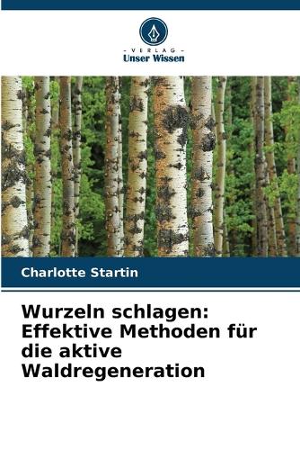 Wurzeln schlagen