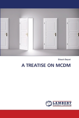 A Treatise on MCDM
