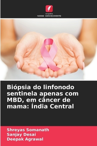Biópsia do linfonodo sentinela apenas com MBD, em câncer de mama