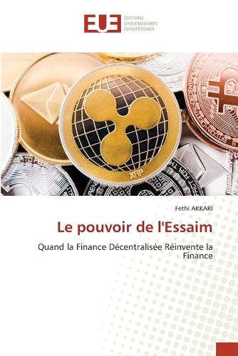 Le pouvoir de l'Essaim