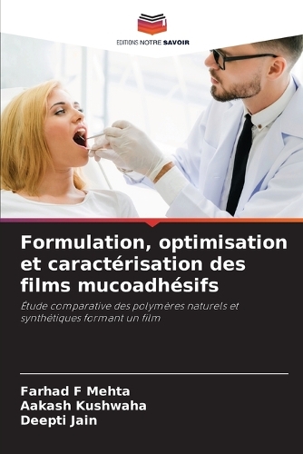 Formulation, optimisation et caractérisation des films mucoadhésifs