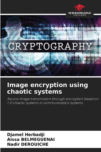 Image encryption using chaotic systems