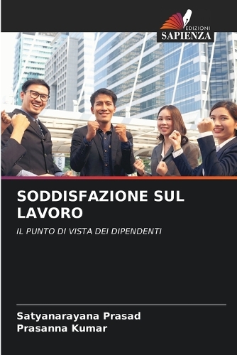 Soddisfazione Sul Lavoro
