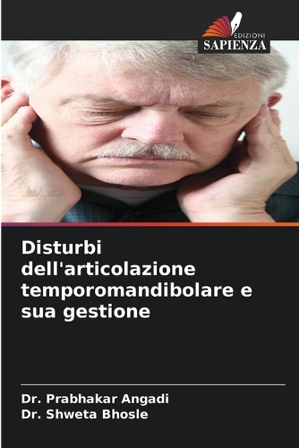 Disturbi dell'articolazione temporomandibolare e sua gestione