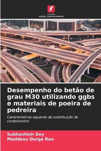 Desempenho do betão de grau M30 utilizando ggbs e materiais de poeira de pedreira