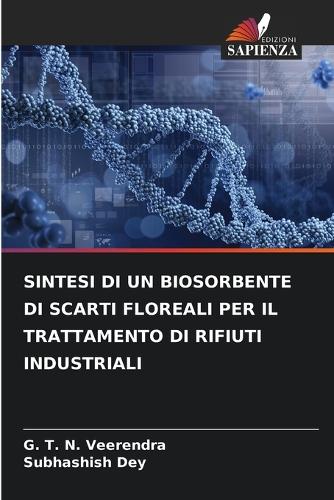 Sintesi Di Un Biosorbente Di Scarti Floreali Per Il Trattamento Di Rifiuti Industriali