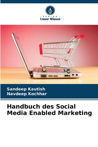 Handbuch des Social Media Enabled Marketing