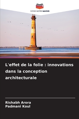 L'effet de la folie