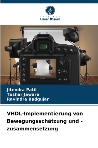 VHDL-Implementierung von Bewegungsschätzung und -zusammensetzung