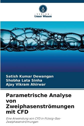 Parametrische Analyse von Zweiphasenströmungen mit CFD