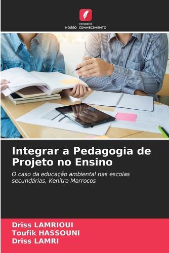 Integrar a Pedagogia de Projeto no Ensino