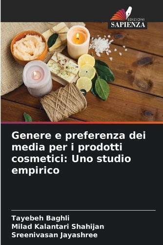 Genere e preferenza dei media per i prodotti cosmetici