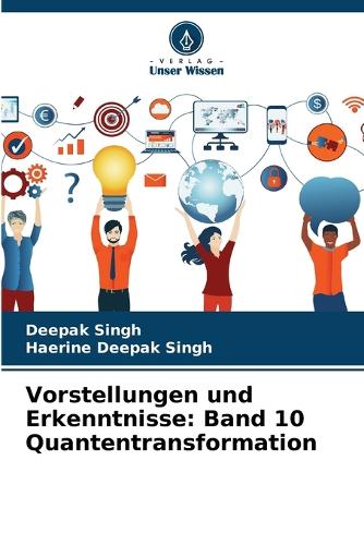 Vorstellungen und Erkenntnisse