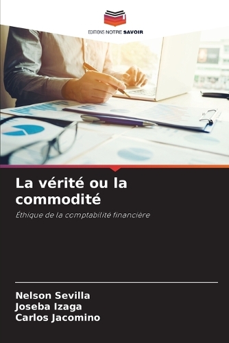 La vérité ou la commodité