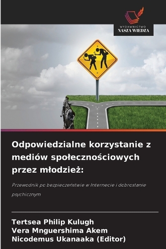 Odpowiedzialne korzystanie z mediów spolecznościowych przez mlodzież