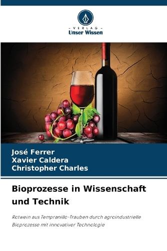 Bioprozesse in Wissenschaft und Technik