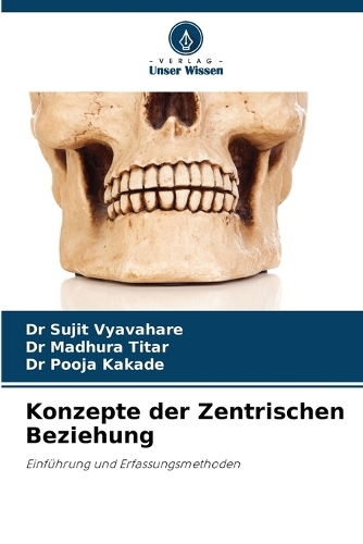 Konzepte der Zentrischen Beziehung