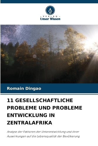 11 Gesellschaftliche Probleme Und Probleme Entwicklung in Zentralafrika