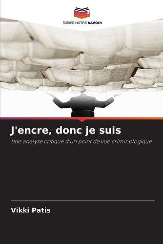 J'encre, donc je suis