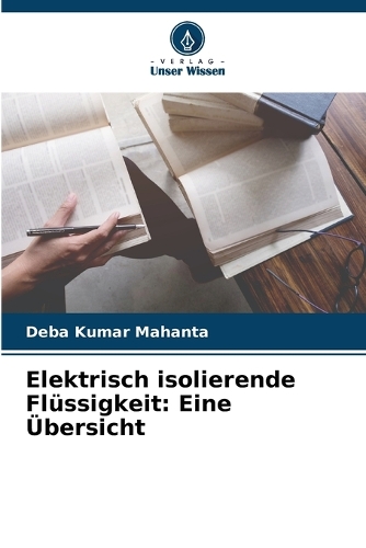 Elektrisch isolierende Flüssigkeit