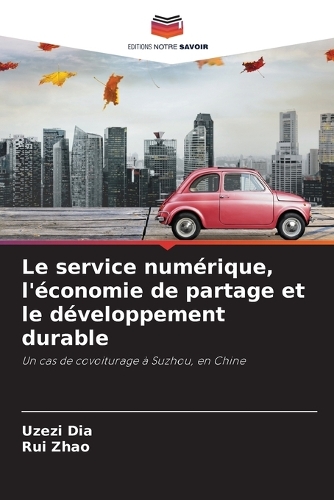 Le service numérique, l'économie de partage et le développement durable