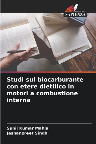 Studi sul biocarburante con etere dietilico in motori a combustione interna