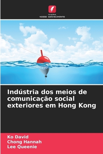 Indústria dos meios de comunicação social exteriores em Hong Kong