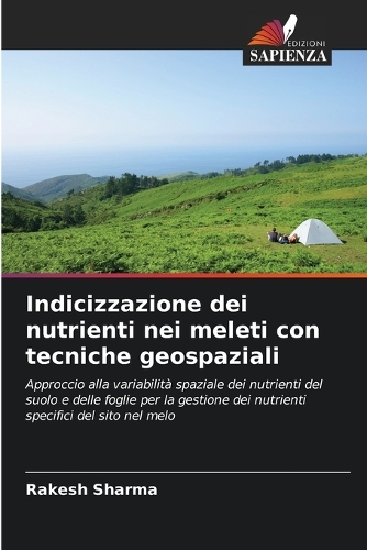 Indicizzazione dei nutrienti nei meleti con tecniche geospaziali