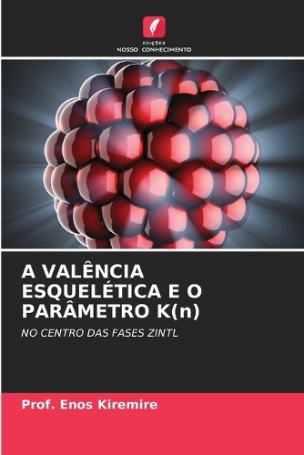 A VALÊNCIA ESQUELÉTICA E O PARÂMETRO K(n)