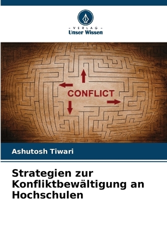 Strategien zur Konfliktbewältigung an Hochschulen