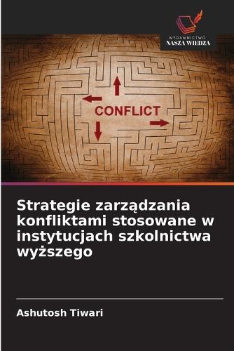 Strategie zarządzania konfliktami stosowane w instytucjach szkolnictwa wyższego
