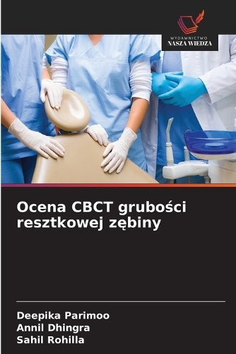 Ocena CBCT grubości resztkowej zębiny