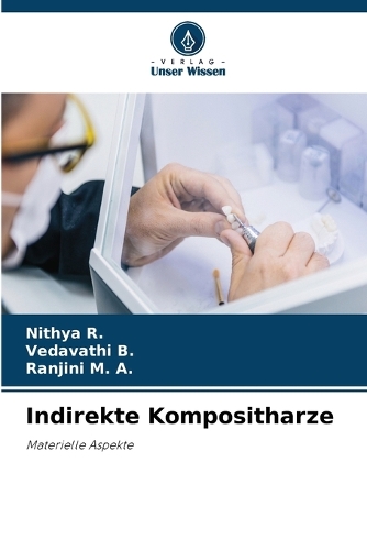 Indirekte Kompositharze