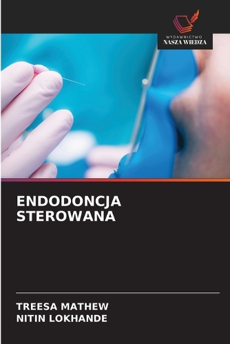 Endodoncja Sterowana