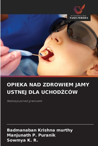 Opieka Nad Zdrowiem Jamy Ustnej Dla UchodŹców