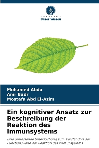 Ein kognitiver Ansatz zur Beschreibung der Reaktion des Immunsystems