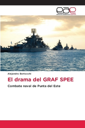 El drama del GRAF SPEE