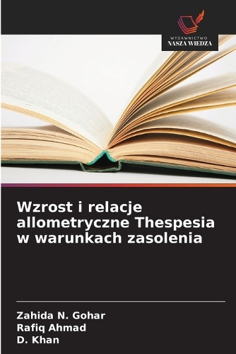 Wzrost i relacje allometryczne Thespesia w warunkach zasolenia