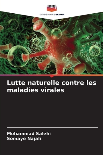 Lutte naturelle contre les maladies virales