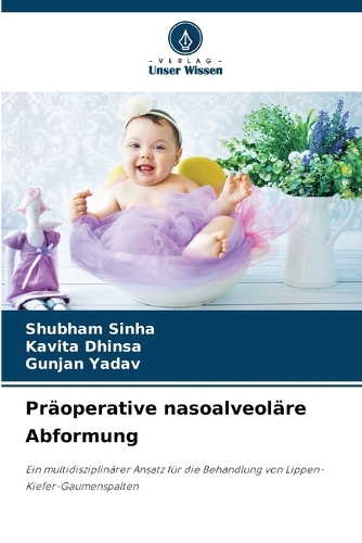 Präoperative nasoalveoläre Abformung