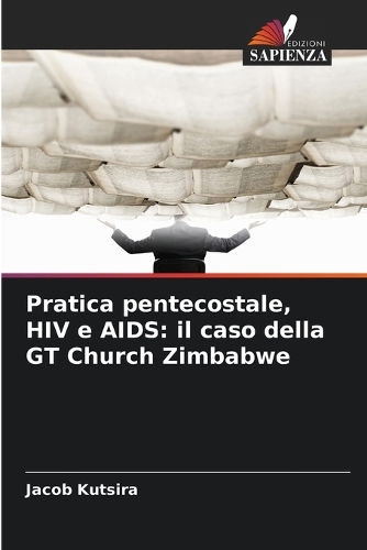 Pratica pentecostale, HIV e AIDS
