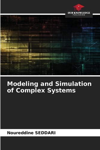 Modeling and Simulation of Complex Systems